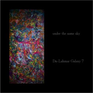 Dn-Lahmar Galaxy7 Digital Single “under the same sky”